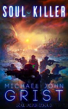 Soul Killer by Michael John Grist
