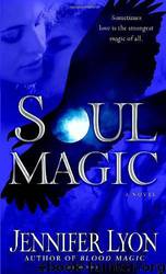 Soul Magic 2 by Lyon Jennifer