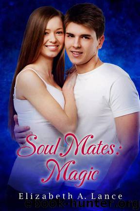 Soul Mates: Magic (Soul Mates Series) by Elizabeth A. Lance