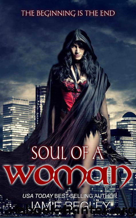 Soul Of A Woman (The Dark Souls) by Jamie Begley