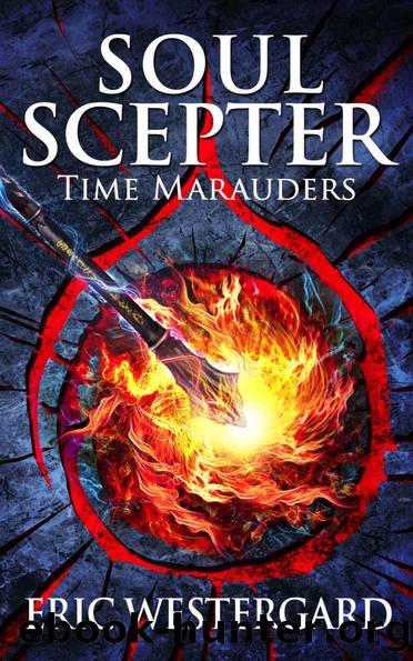 Soul Scepter: Time Marauders by Eric Westergard