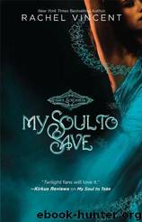 Soul Screamers 2 - My Soul To Save by Rachel Vincent