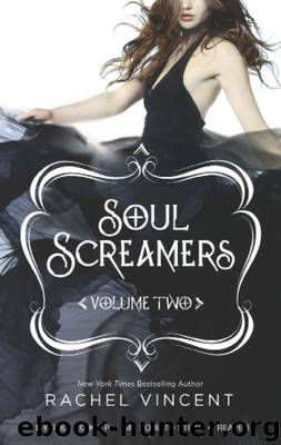 Soul Screamers Volume Two by Rachel Vincent