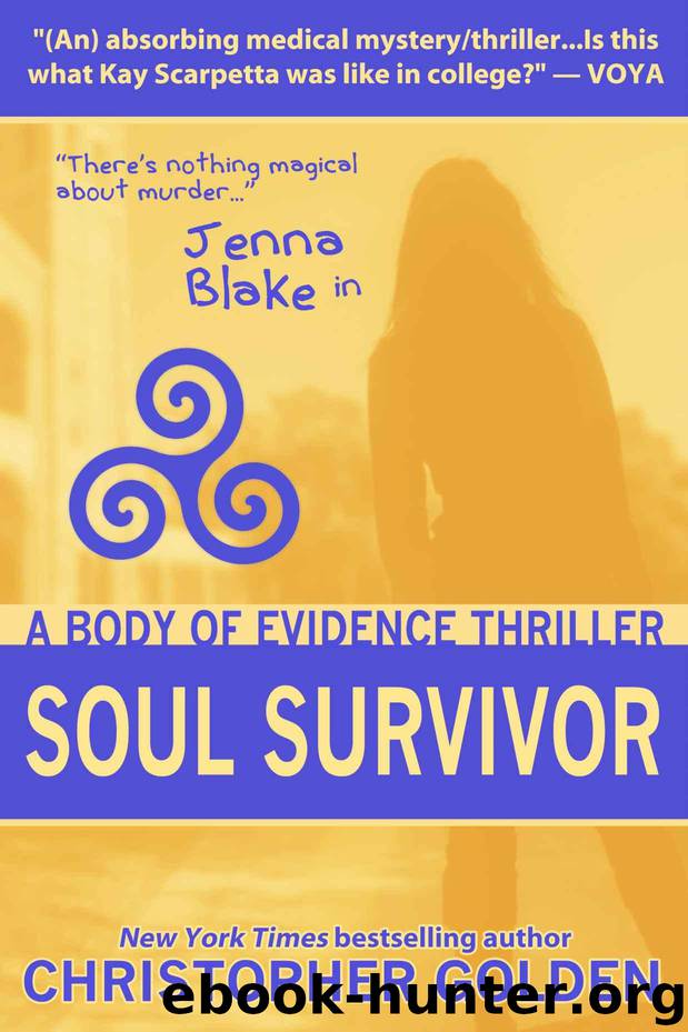 Soul Survivor: A Jenna Blake Body of Evidence Thriller by Golden Christopher