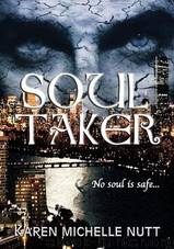 Soul Taker by Karen Michelle Nutt