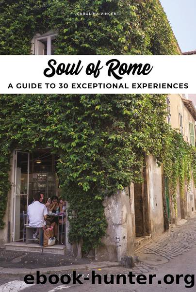 Soul of Rome by Carolina Vincenti