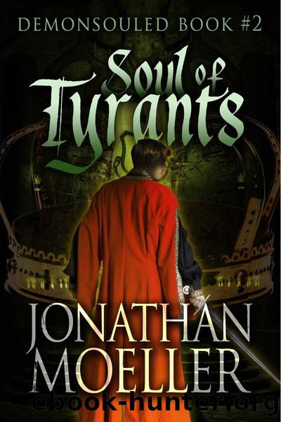 Soul of Tyrants (Demonsouled) by Jonathan Moeller
