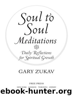 Soul to Soul Meditations by Gary Zukav