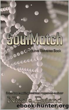 SoulMatch: a TruLove Universe book by Nicole Pyland