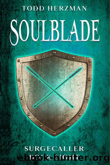 Soulblade: A Progression Fantasy (Surgecaller Book 8) by Todd Herzman