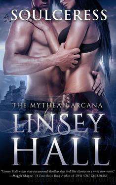 Soulceress (The Mythean Arcana Series Book 2) by Hall Linsey