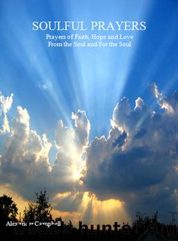 Soulful Prayers by Alexander Campbell