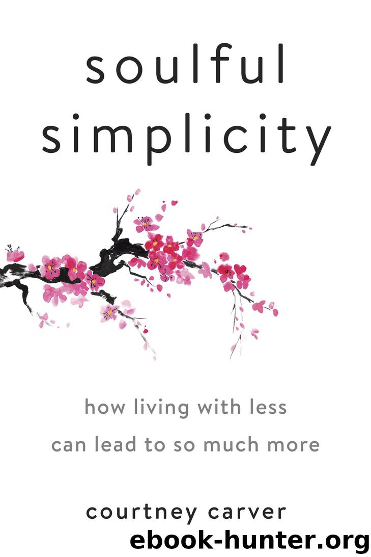 Soulful Simplicity by Courtney Carver