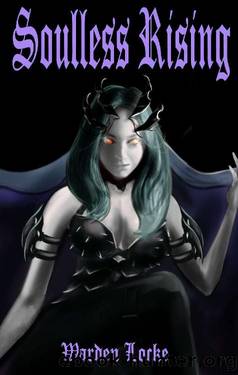Soulless Rising: LitRPG Harem Fantasy by Warden Locke