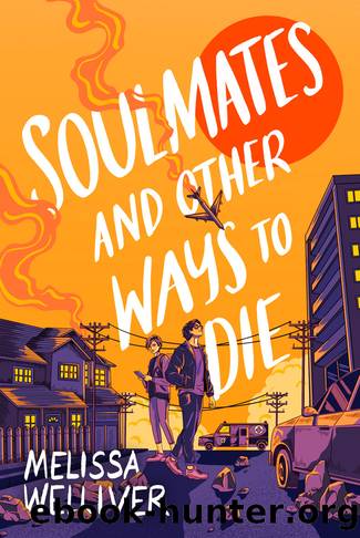 Soulmates and Other Ways to Die by Melissa Welliver