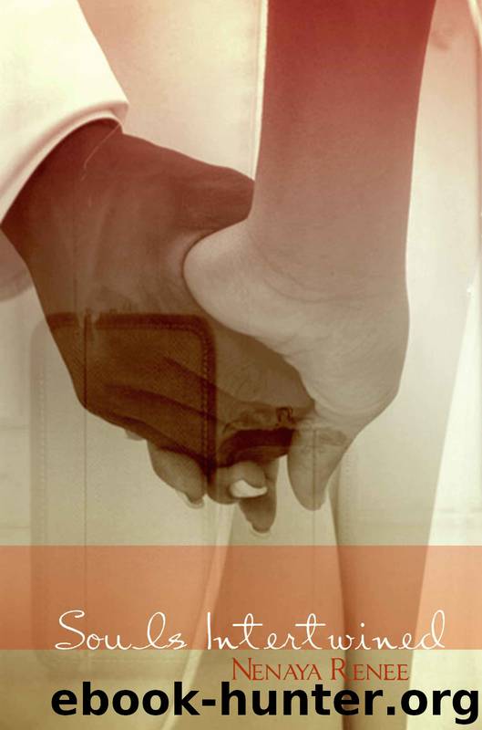 Souls Intertwined by Nenaya Renee