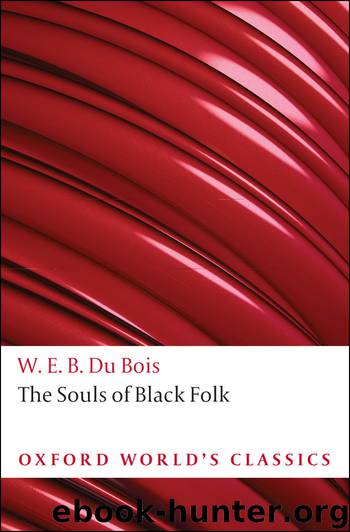 Souls of Black Folk by Du Bois W. E. B.; Edwards Brent Hayes;
