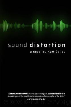 Sound Distortion by Kurt Gailey