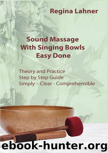 Sound Massage With Singing Bowls by Regina Lahner