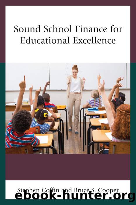 Sound School Finance for Educational Excellence by Stephen Coffin & Bruce S. Cooper