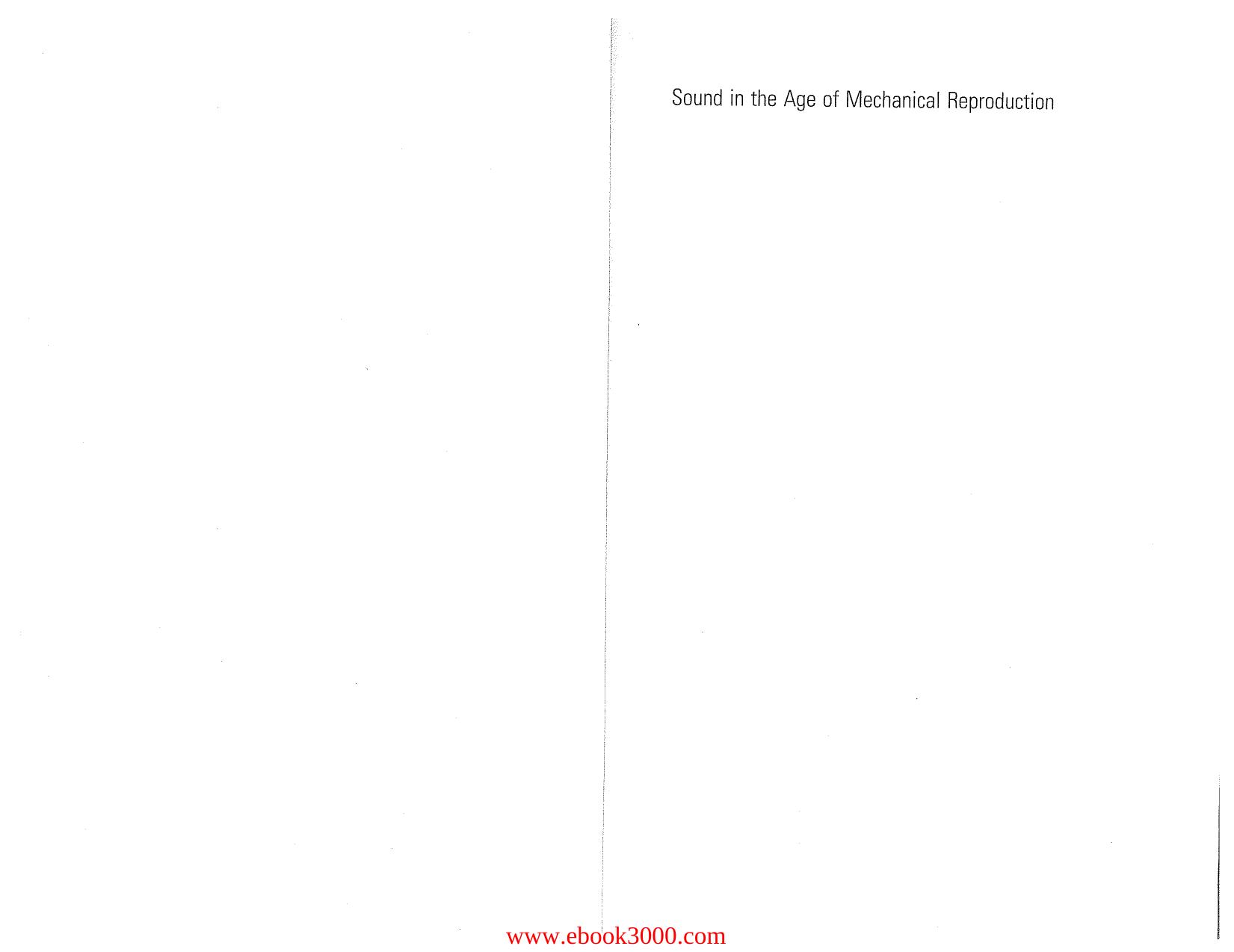 Sound in the Age of Mechanical Reproduction by Unknow