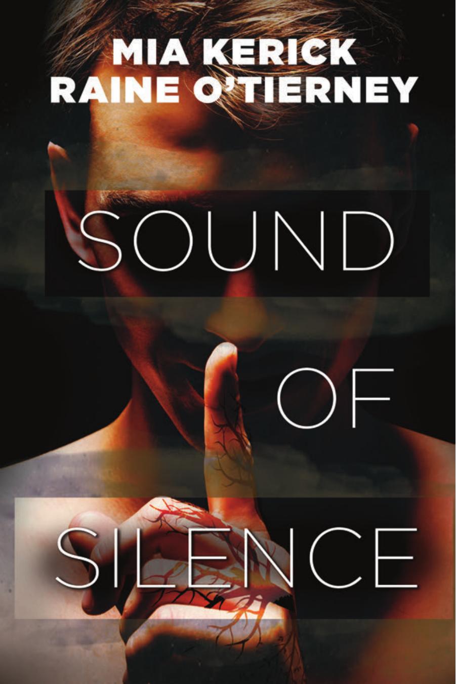 Sound of Silence by Mia Kerick && Raine O'Tierney