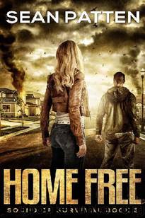 Sound of Survival (Book 3): Home Free by Patten Sean