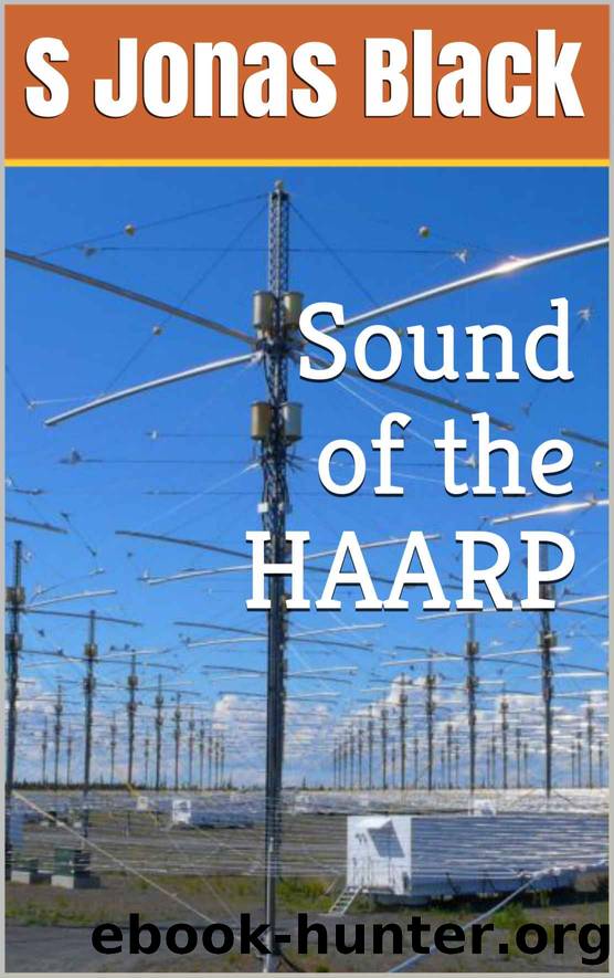 Sound of the HAARP by S Jonas Black