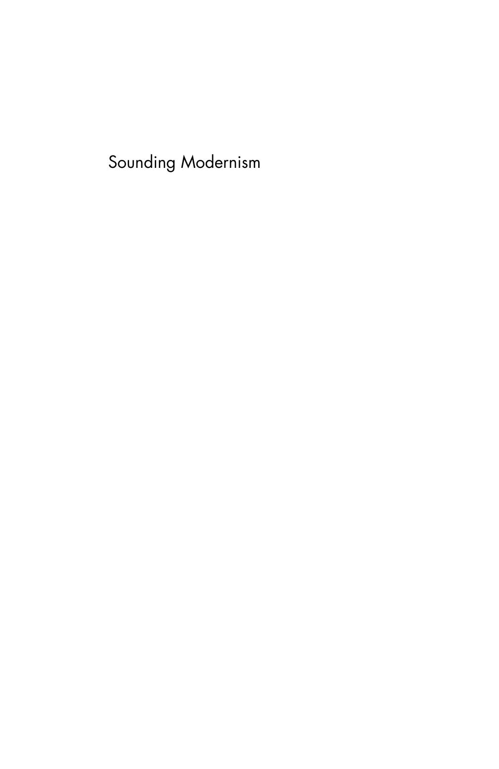 Sounding Modernism: Rhythm and Sonic Mediation in Modern Literature and Film by Julian Murphet Julian Murphet Julian Murphet