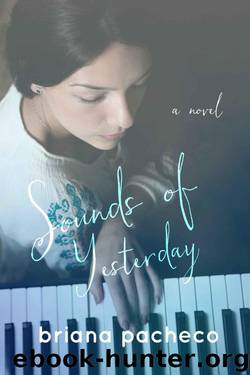 Sounds of Yesterday by Pacheco Briana