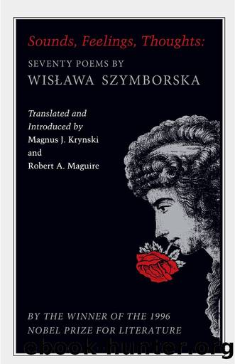 Sounds, Feelings, Thoughts by Wisława Szymborska