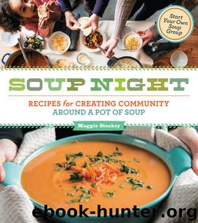 Soup Night by Maggie Stuckey