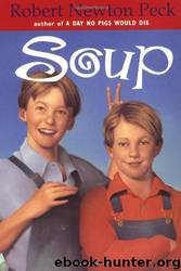 Soup by Robert Newton Peck