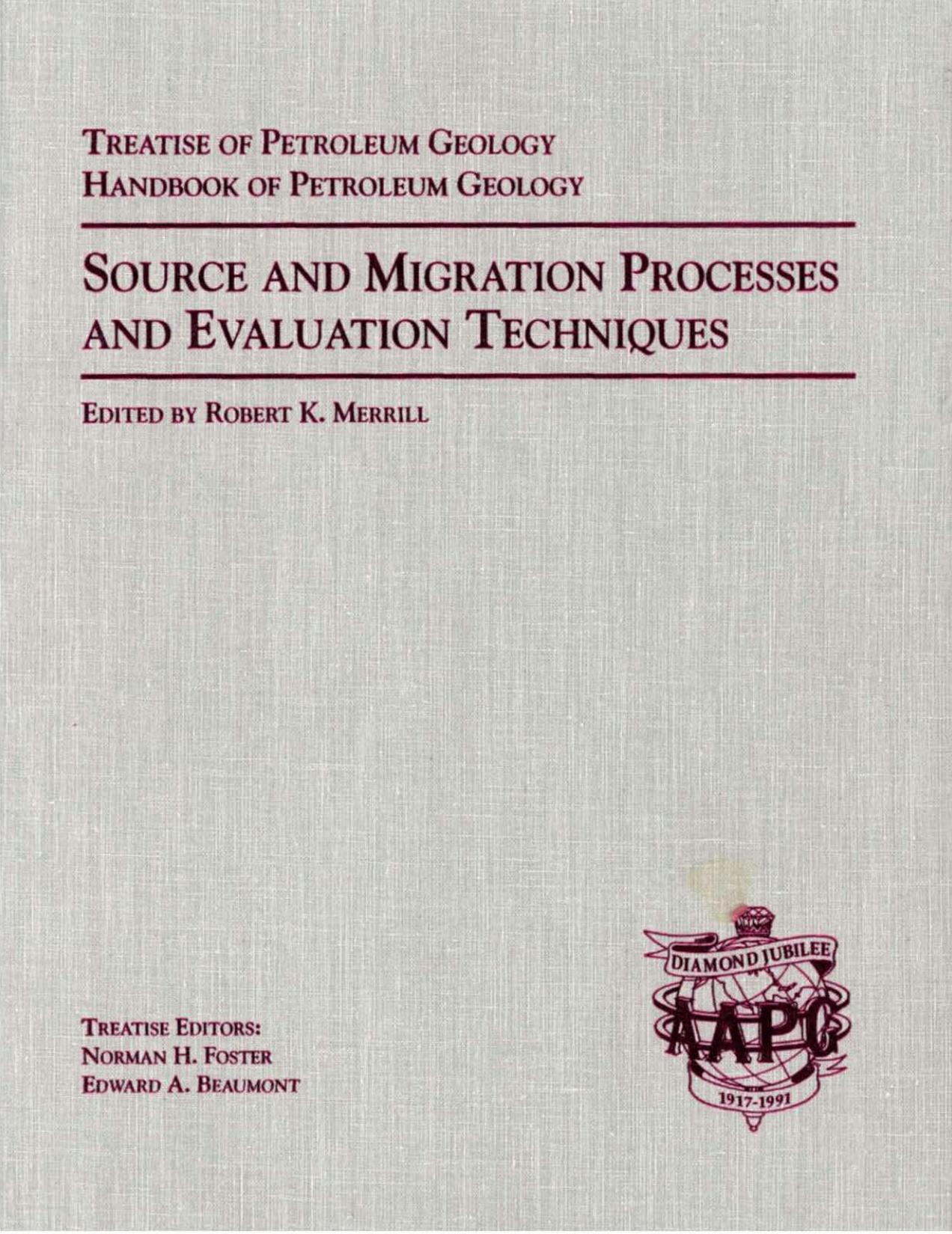 Source and Migration Processes and Evaluation Techniques by Robert K. Merrill