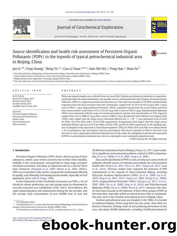 Source identification and health risk assessment of Persistent Organic Pollutants (POPs) in the topsoils of typical petrochemical industrial area in Beijing, China by Jun Li & Yong Huang & Rong Ye & Guo-Li Yuan & Han-Zhi Wu & Peng Han & Shan Fu