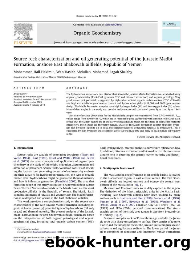 Source rock characterization and oil generating potential of the Jurassic Madbi Formation, onshore East Shabowah oilfields, Republic of Yemen by Mohammed Hail Hakimi; Wan Hasiah Abdullah; Mohamed Ragab Shalaby