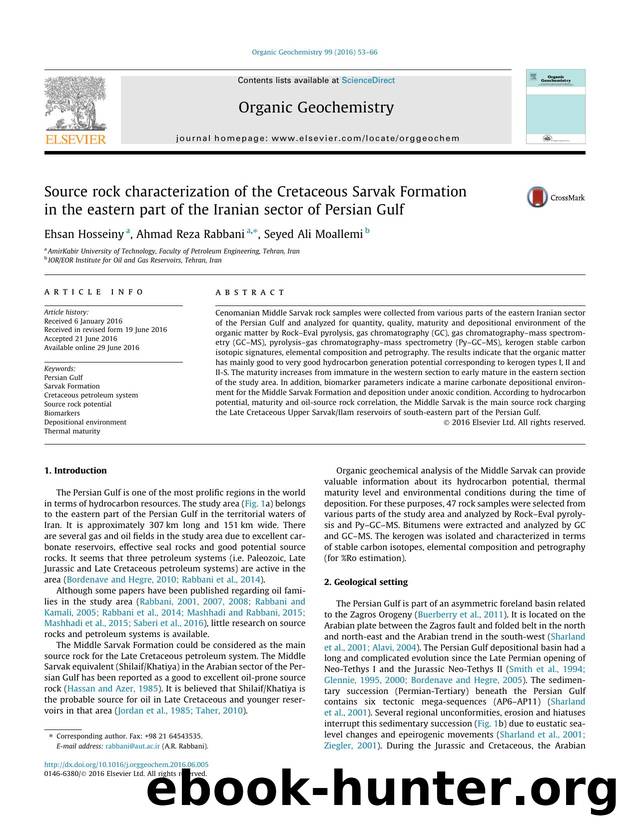 Source rock characterization of the Cretaceous Sarvak Formation in the eastern part of the Iranian sector of Persian Gulf by Ehsan Hosseiny & Ahmad Reza Rabbani & Seyed Ali Moallemi