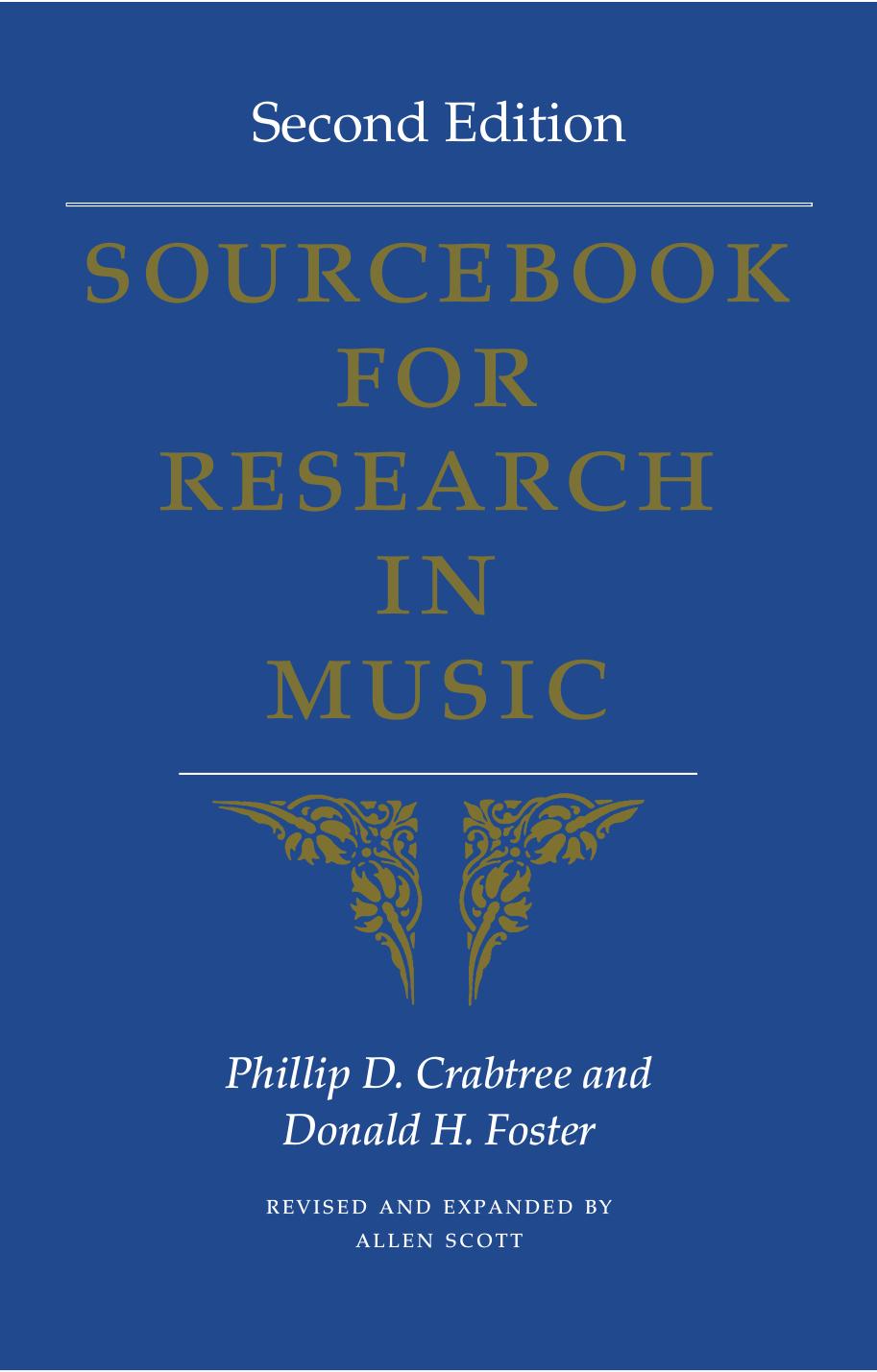 Sourcebook for Research in Music by Phillip D. Crabtree Donald H. Foster Allen Scott