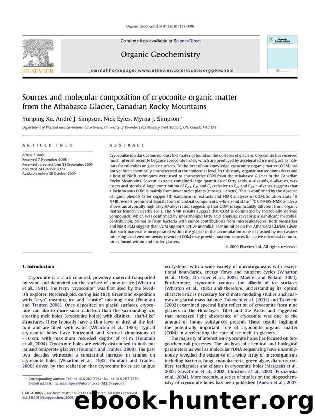 Sources and molecular composition of cryoconite organic matter from the Athabasca Glacier, Canadian Rocky Mountains by Yunping Xu; André J. Simpson; Nick Eyles; Myrna J. Simpson