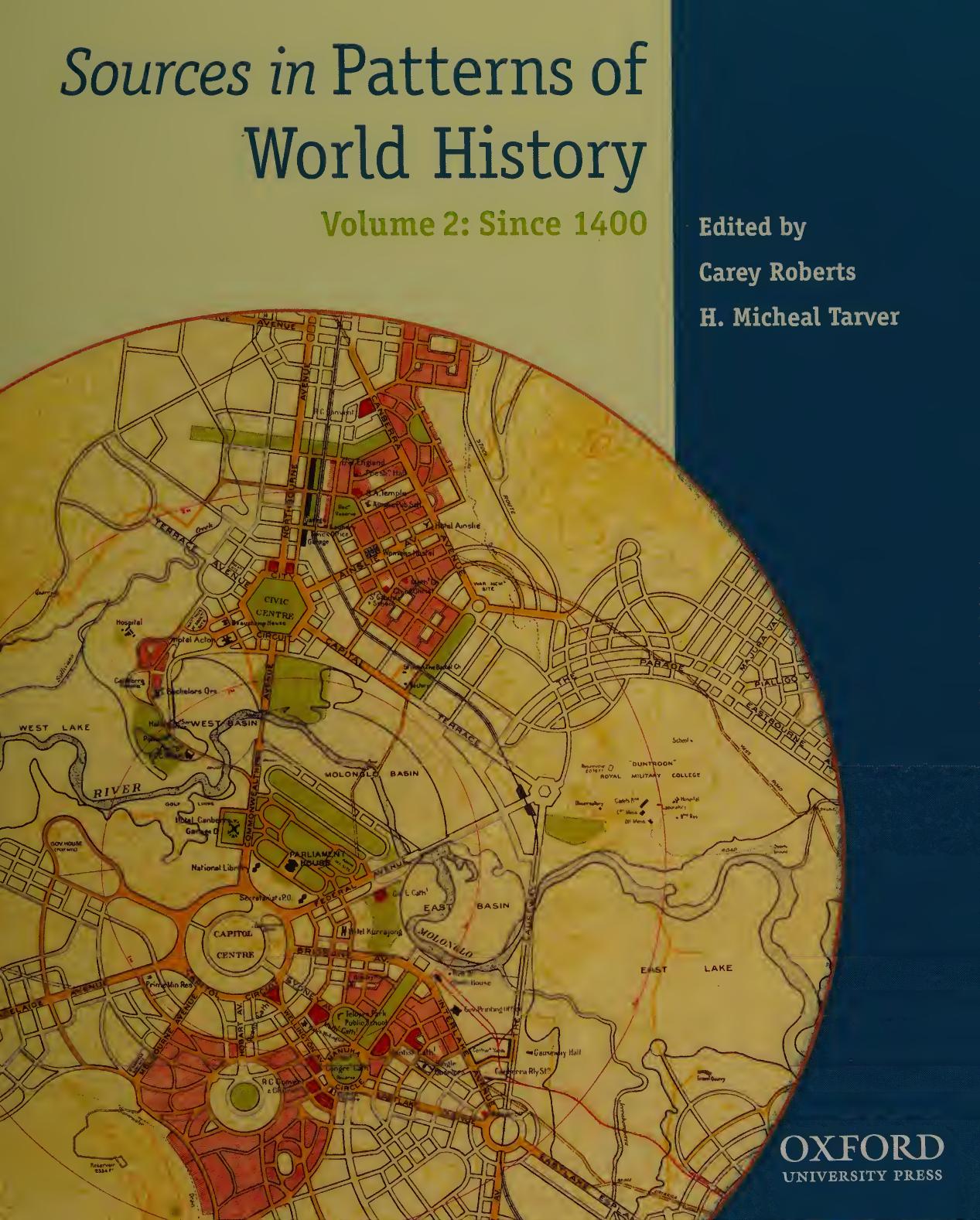 Sources in Patterns of World History: Volume 2: Since 1400 by Carey Roberts (editor) H. Michael Tarver (editor)