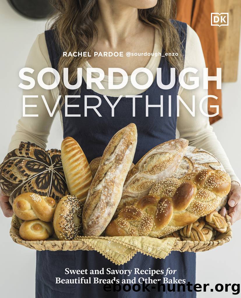 Sourdough Everything by Rachel Pardoe;
