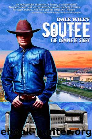 Soutee: The Complete First Story by Dale Wiley