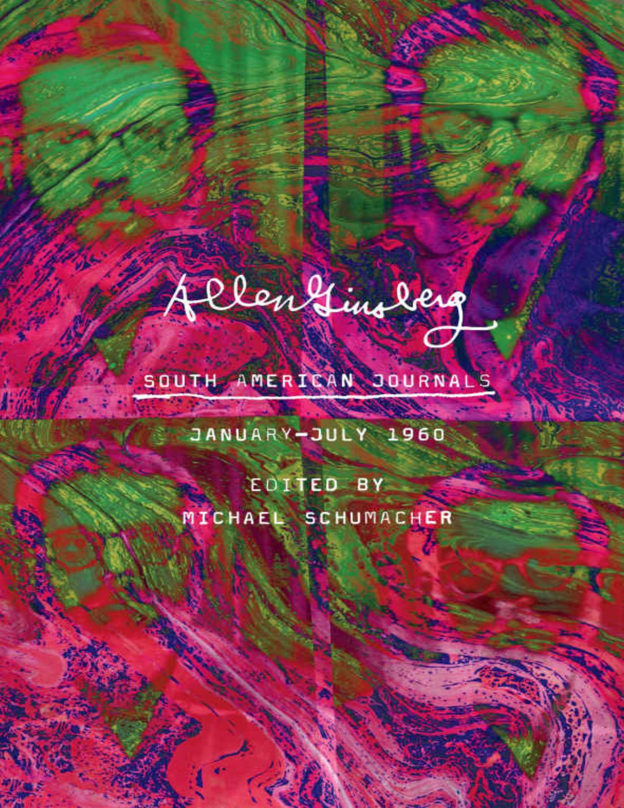 South American Journals by Allen Ginsberg
