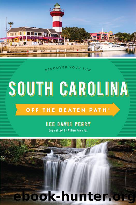 South Carolina Off the Beaten Path&#174; by Lee Davis Perry