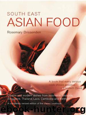 South East Asian Food by Rosemary Brissenden