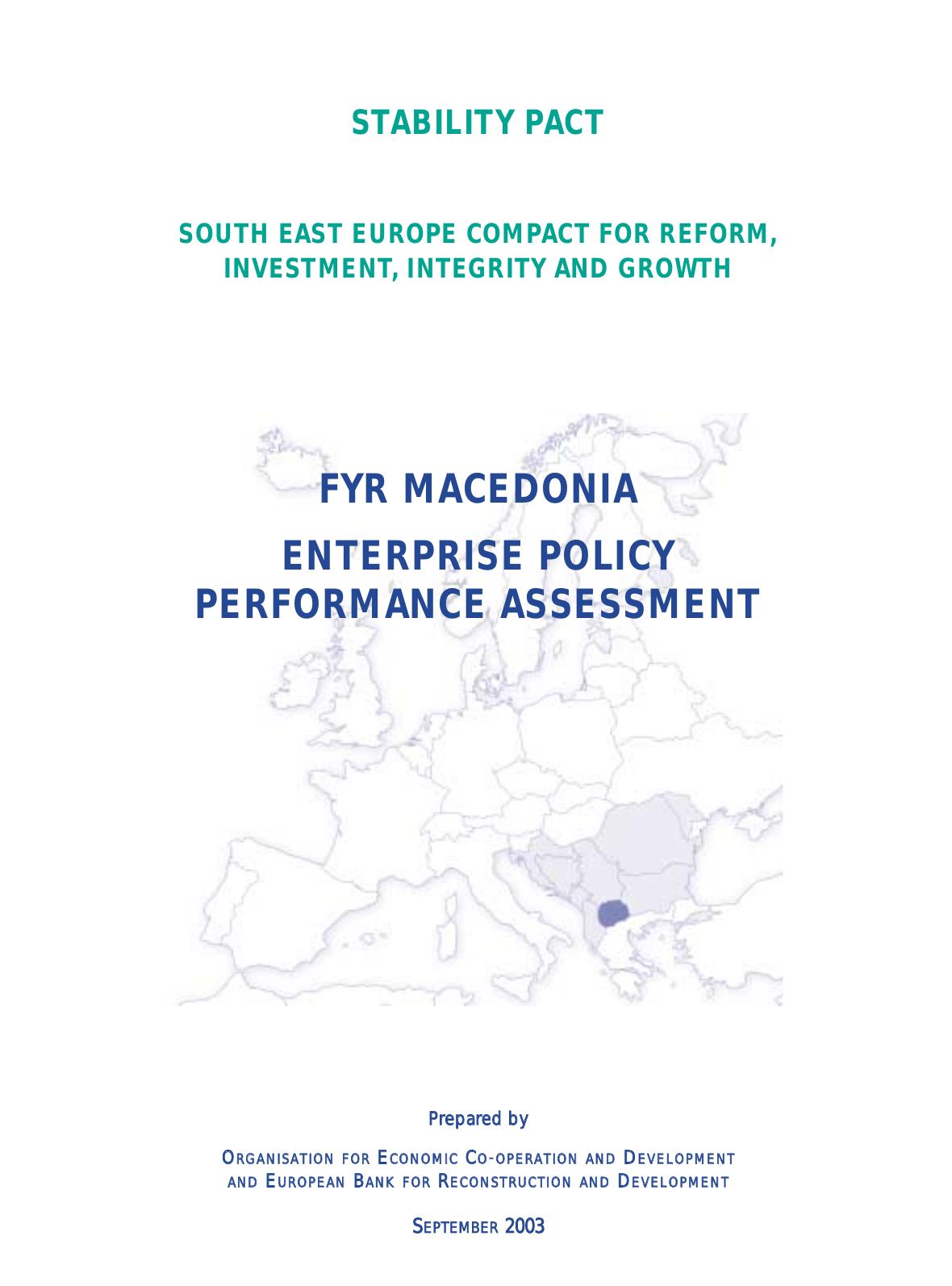 South East Europe Compact for Reform, Investment, Integrity and Growth : Macedonia - Enterprise Policy Performance Assessment by OECD