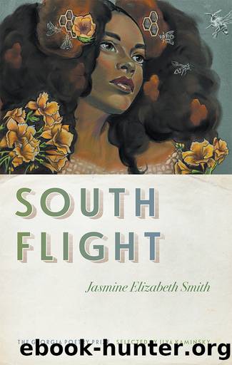 South Flight by Jasmine Elizabeth Smith