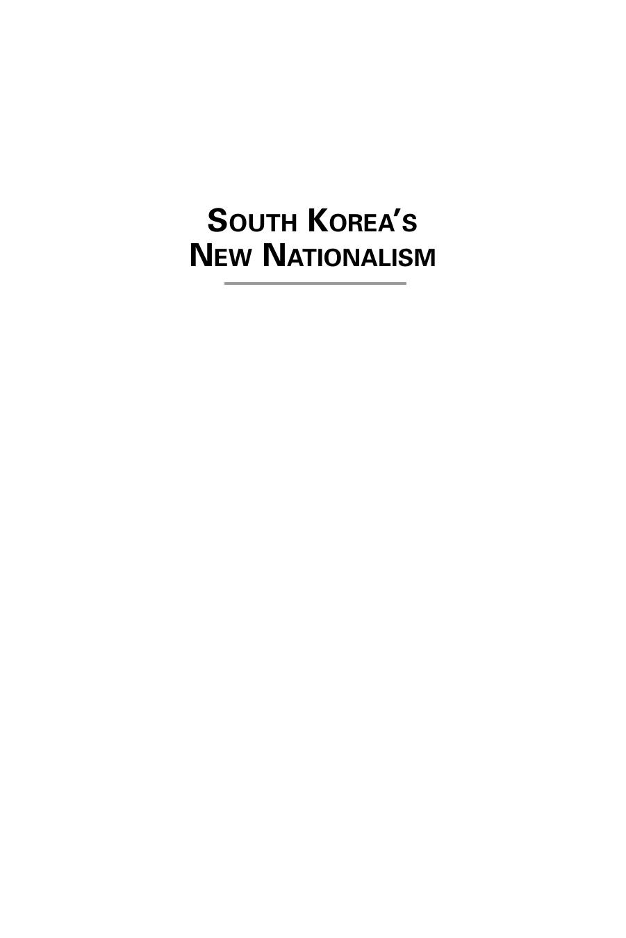 South Korea's New Nationalism: The End of "One Korea"? by Emma Campbell