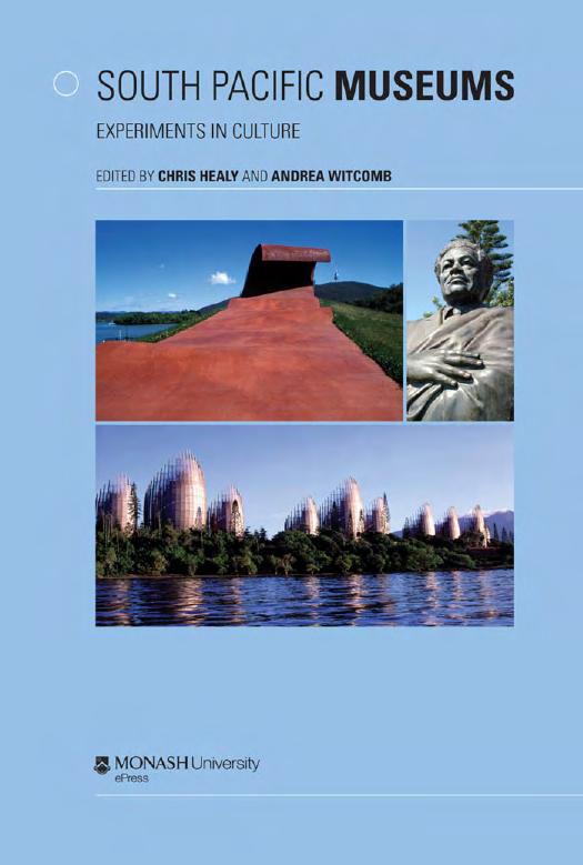 South Pacific Museums: Experiments in Culture by Chris Healy