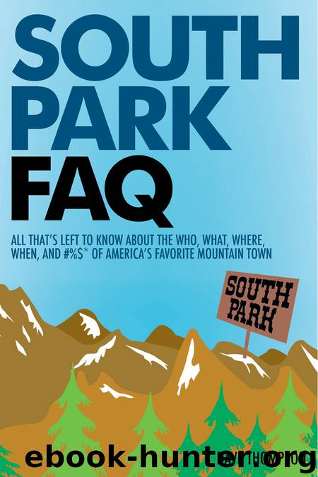 South Park FAQ by Dave Thompson